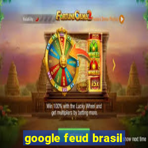 google feud brasil